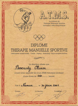 Diplôme en thérapie manuelle et sportive (ostéopathie traditionnelle, cyriax…) obtenu en juin 2001